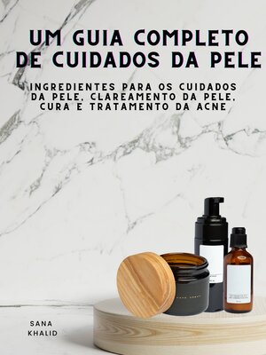 cover image of Um Guia Completo de Cuidados da Pele